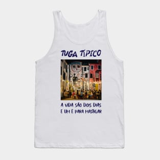 tuga tipico, na esplanada, humor portugues v1 Tank Top